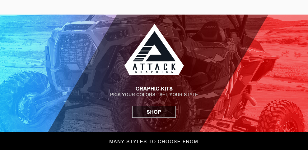 Attack graphics logo. Graphics kits, pick your colors. Set your style. Link, shop. Many styles for choose from. UTV with graphics kit in the background. 