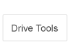 Drive Tools Button