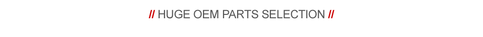 Huge OEM parts selection